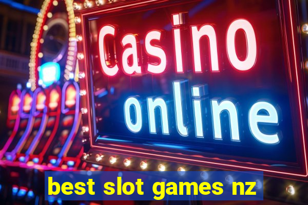 best slot games nz