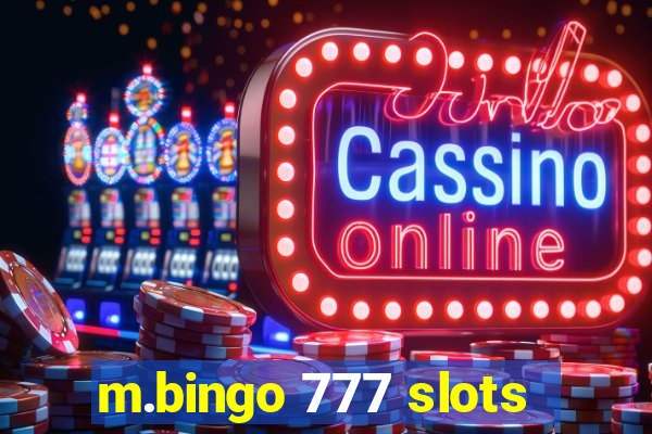 m.bingo 777 slots