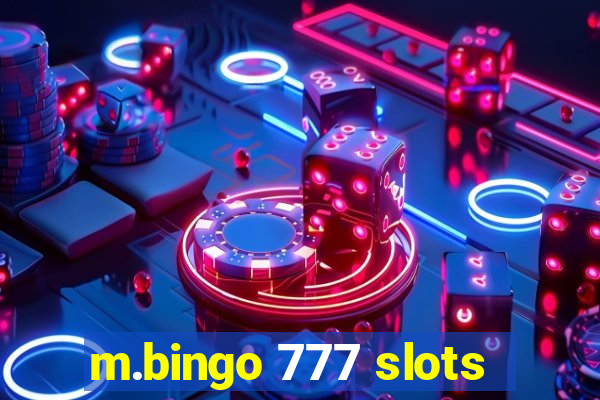 m.bingo 777 slots