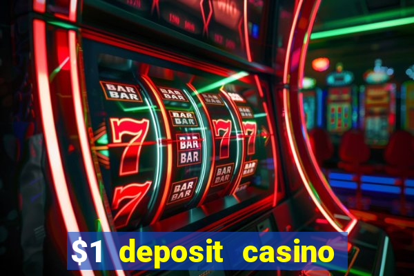 $1 deposit casino 2020 nz