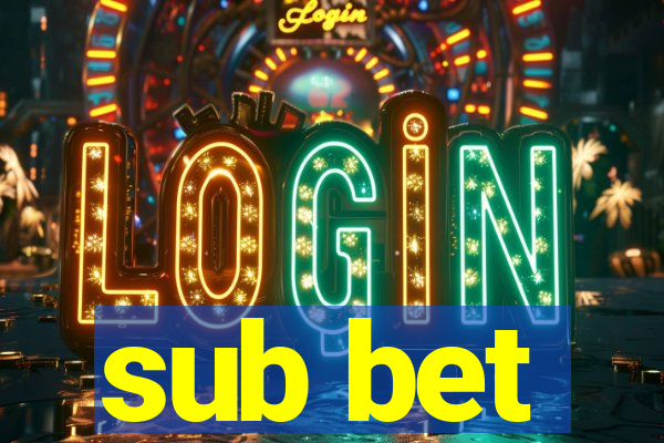 sub bet