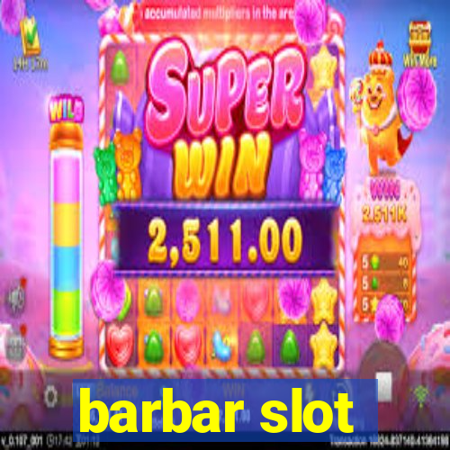 barbar slot