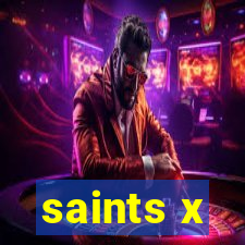 saints x