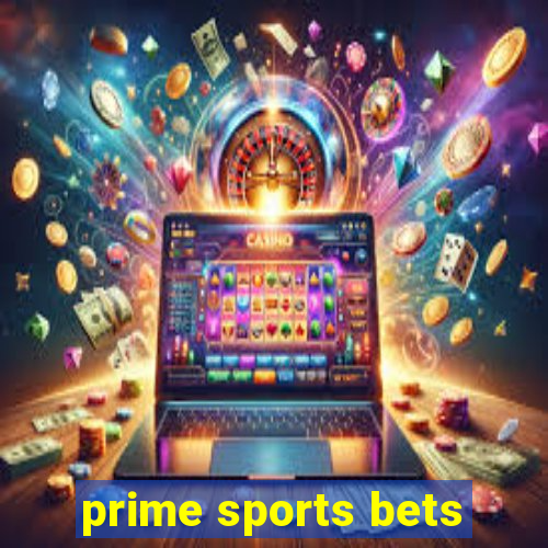 prime sports bets