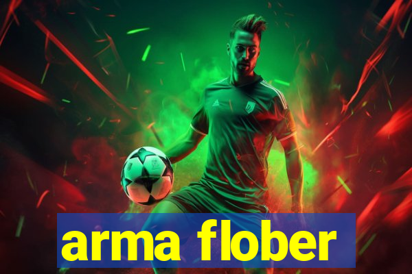 arma flober