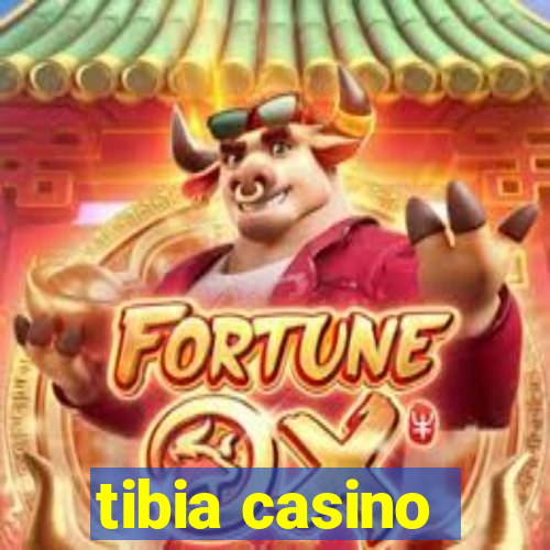 tibia casino