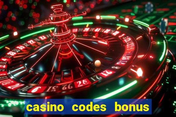 casino codes bonus no deposit