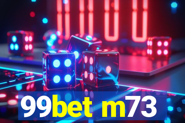 99bet m73