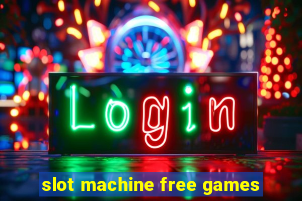 slot machine free games