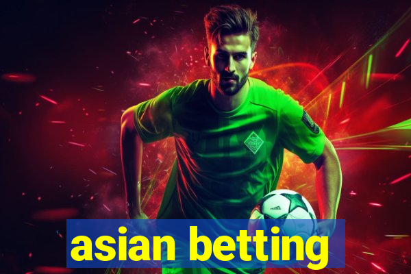 asian betting