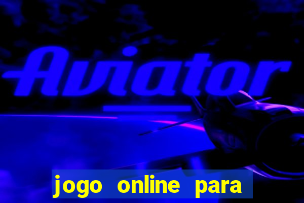 jogo online para ganhar dinheiro sem depositar