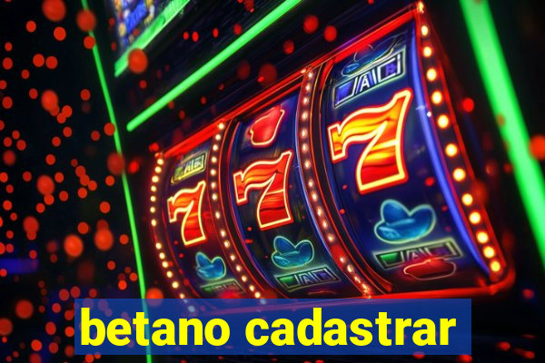 betano cadastrar