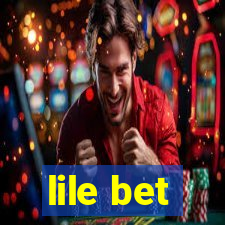 lile bet