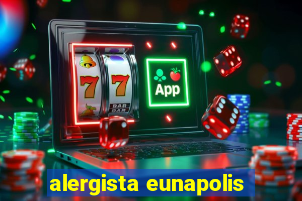 alergista eunapolis