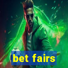 bet fairs