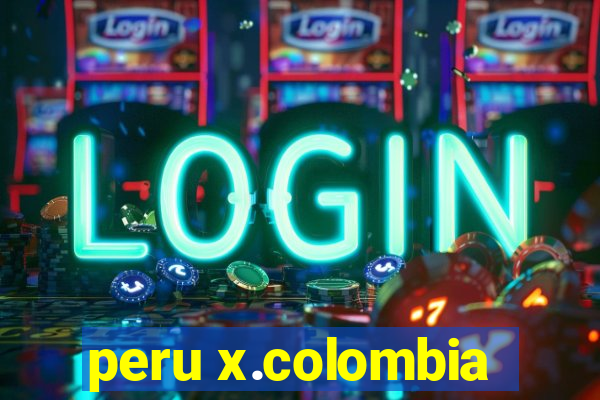 peru x.colombia