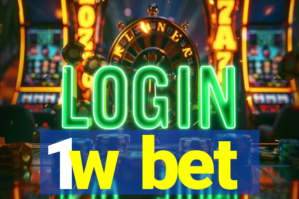 1w bet