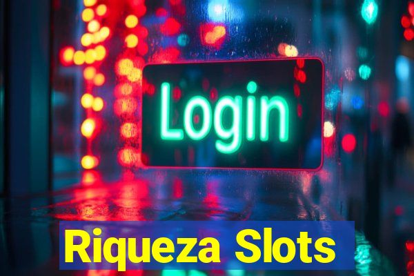 Riqueza Slots