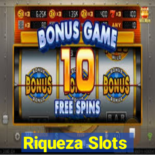 Riqueza Slots