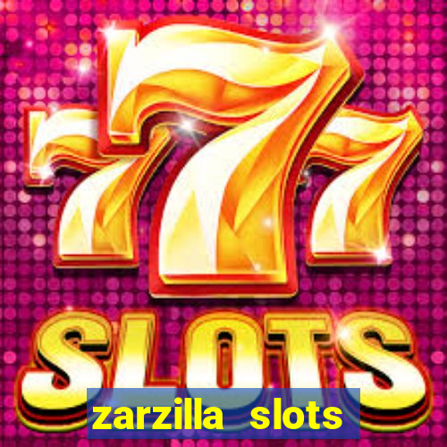 zarzilla slots jackpot spin