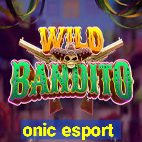 onic esport