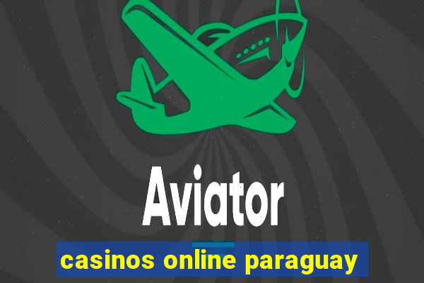 casinos online paraguay