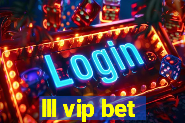 lll vip bet