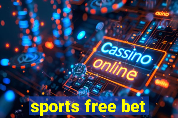 sports free bet