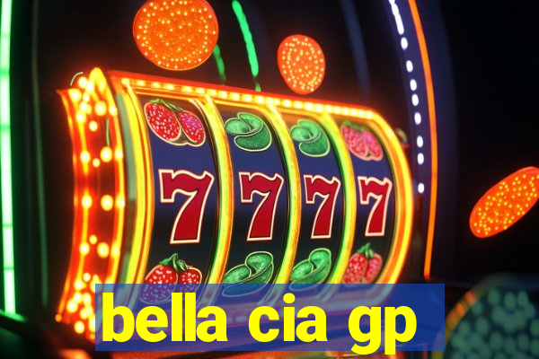 bella cia gp