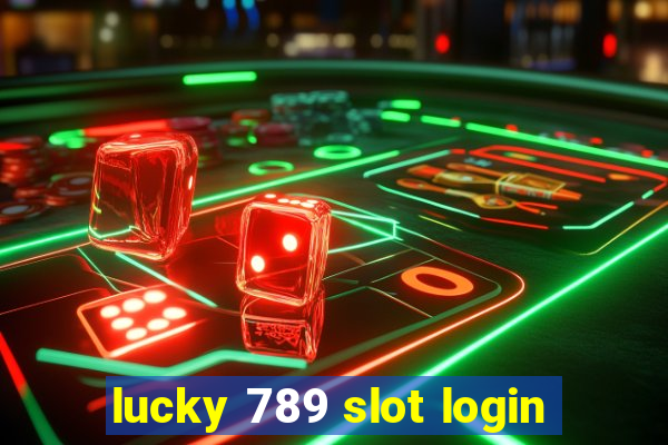 lucky 789 slot login