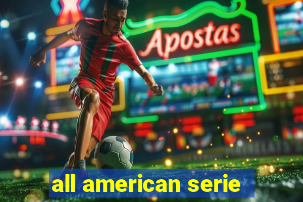 all american serie