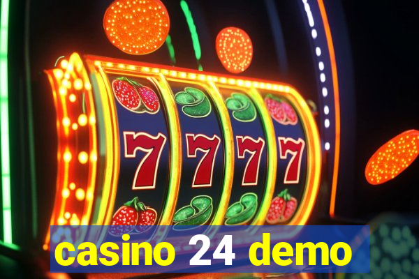 casino 24 demo