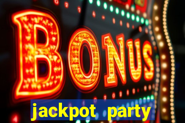 jackpot party casino games