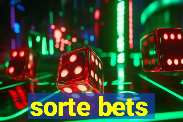 sorte bets