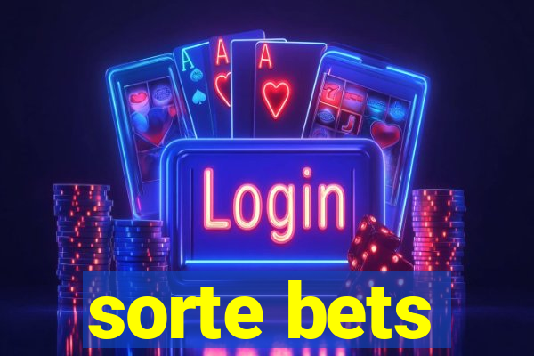 sorte bets