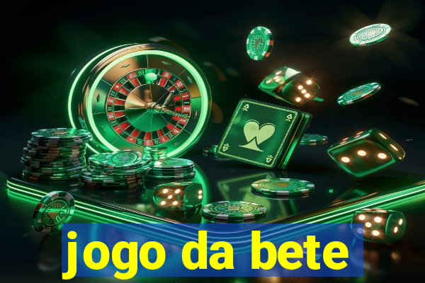 jogo da bete