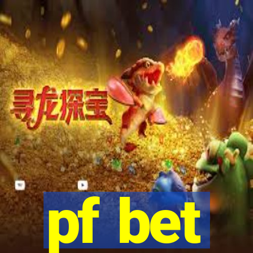 pf bet