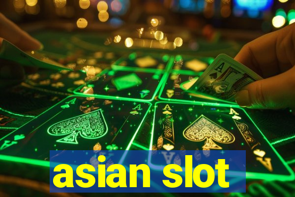 asian slot