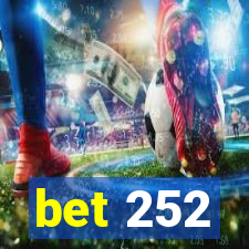 bet 252