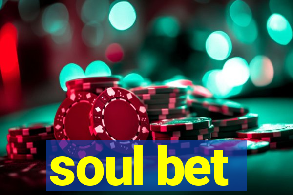 soul bet