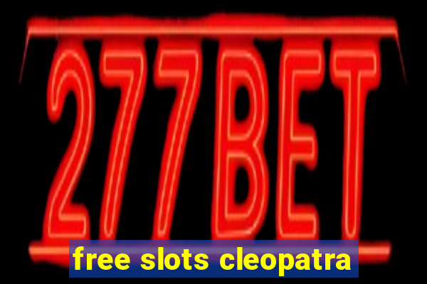 free slots cleopatra