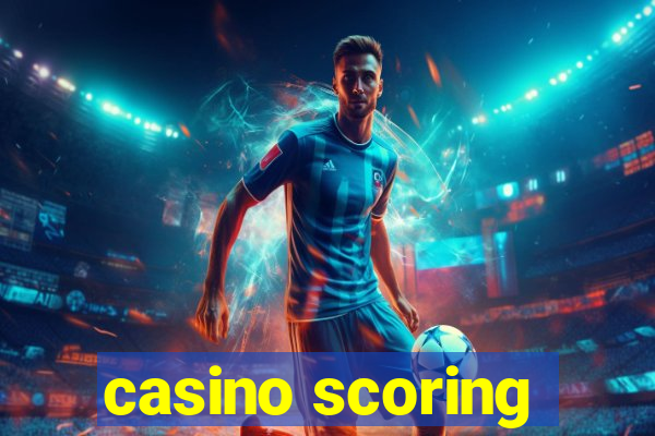 casino scoring