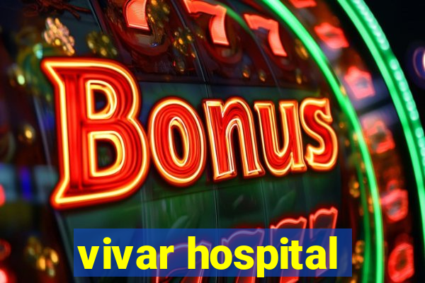 vivar hospital