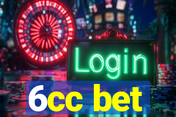 6cc bet