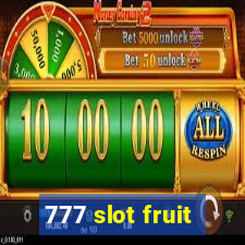 777 slot fruit