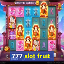 777 slot fruit