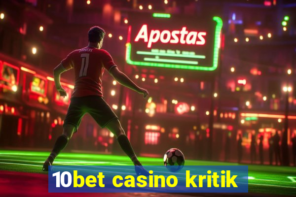 10bet casino kritik