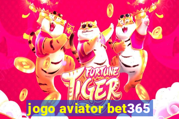 jogo aviator bet365