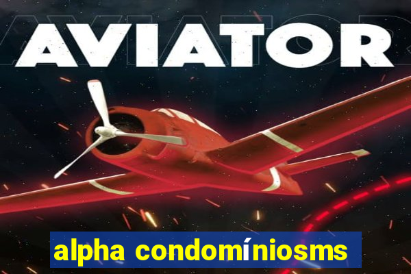 alpha condomíniosms