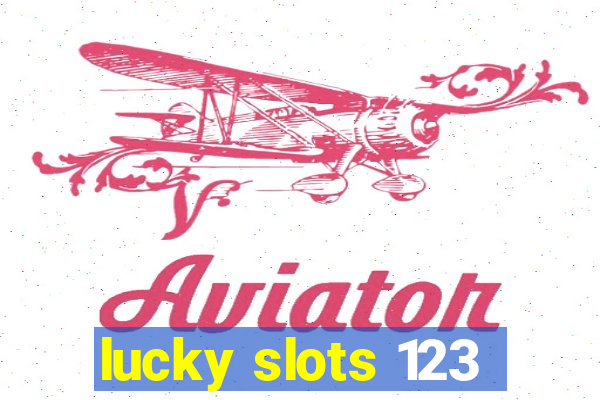 lucky slots 123